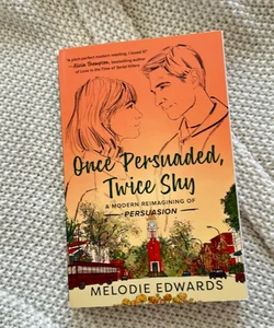 Once Persuaded, Twice Shy