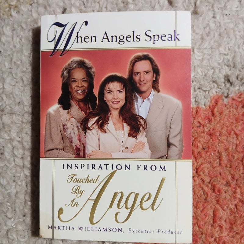 When Angels Speak