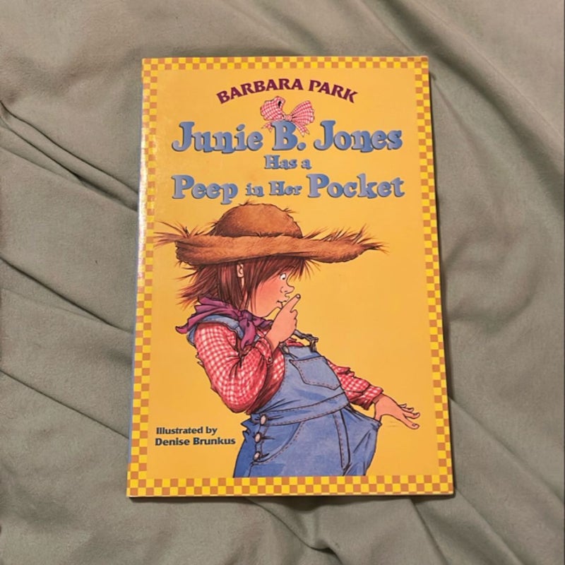 Junie B Jones Has a Peep in Her Pocket