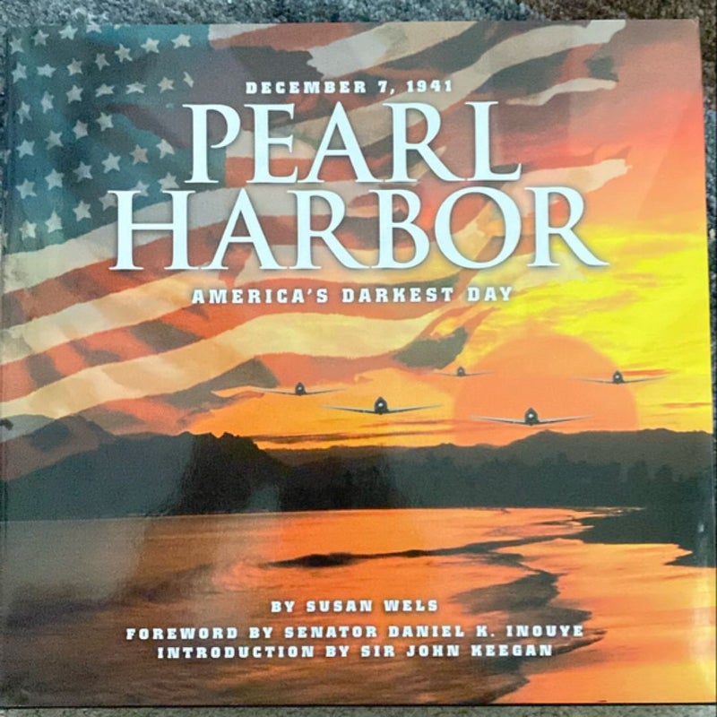 Pearl Harbor, America’s Darkest Day