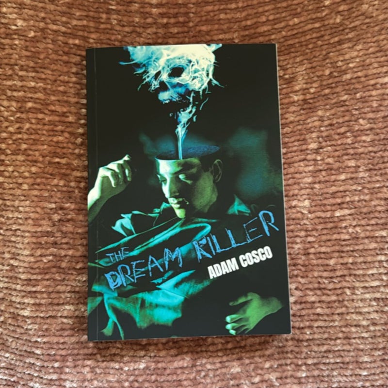 The Dream Killer