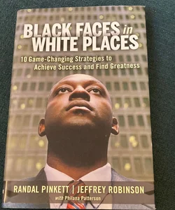 Black Faces in White Places