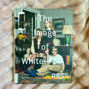 The Image of Whiteness