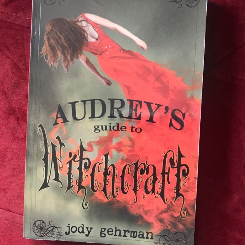 Audrey's Guide to Witchcraft