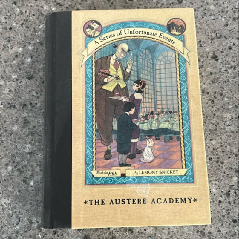 A Series of Unfortunate Events #5: the Austere Academy