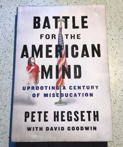 Battle for the American Mind