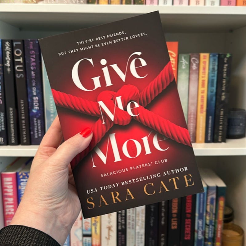 Give Me More