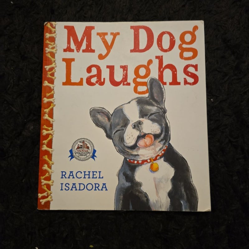 My Dog Laughs