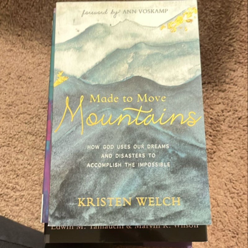 Made to Move Mountains