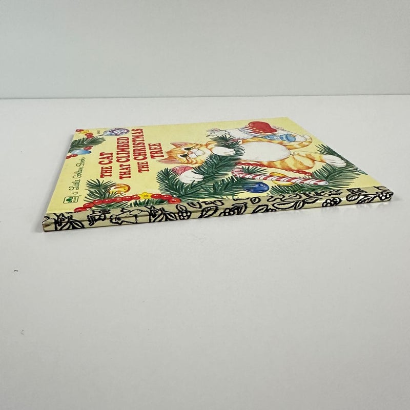 Vintage 1992 The Cat That Climbed the Christmas Tree, First Edition, Golden Book