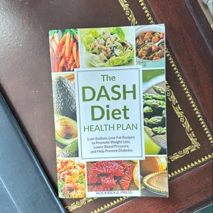 The DASH Diet Health Plan