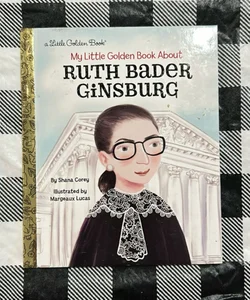 My Little Golden Book about Ruth Bader Ginsburg