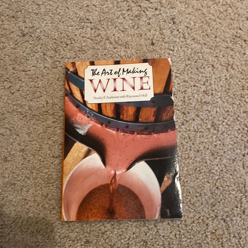 The Art of Making Wine