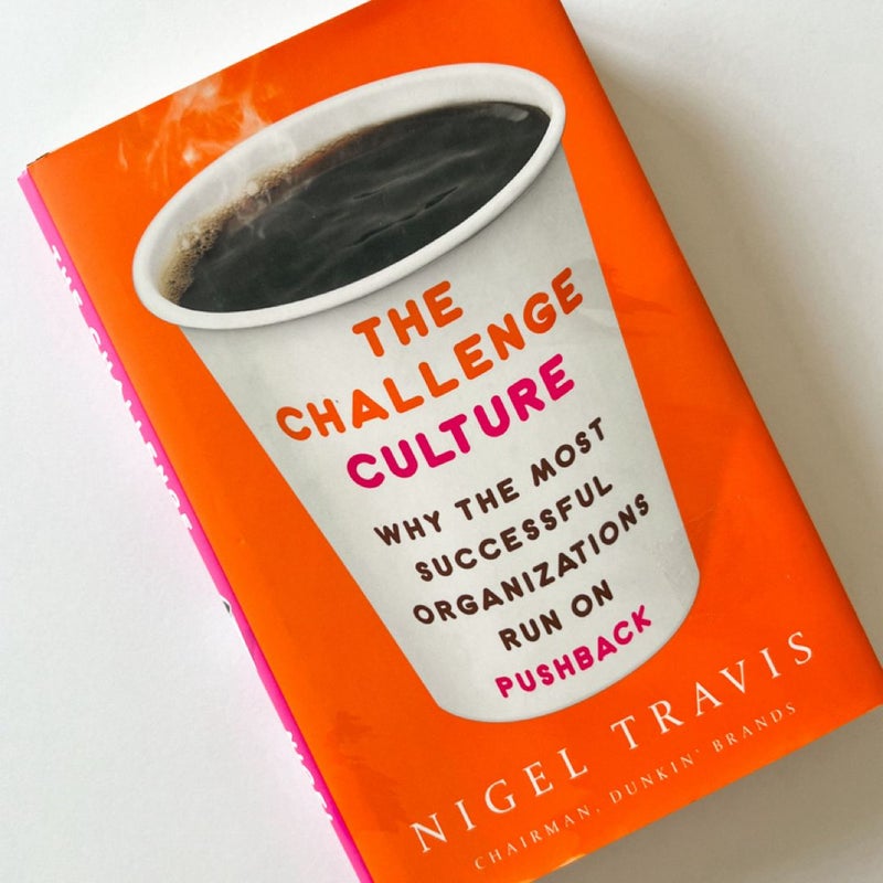 The Challenge Culture