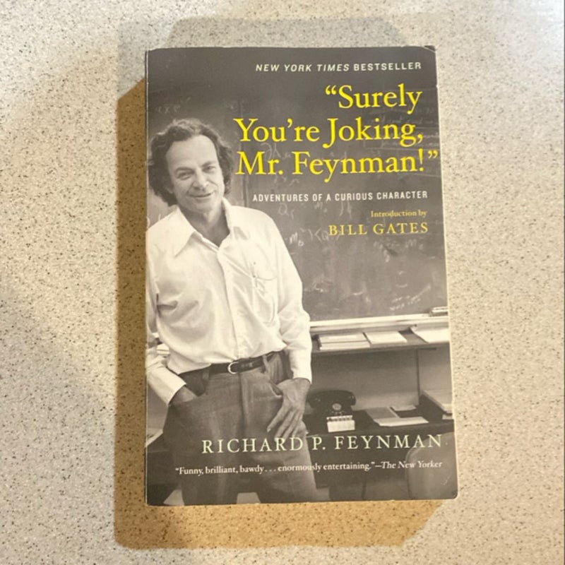 Surely You're Joking, Mr. Feynman!