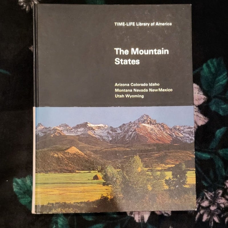 Time-Life Library of America The Mountain States