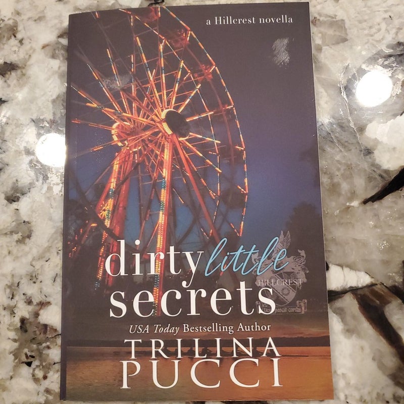 Dirty Little Secrets