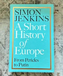 A Short History of Europe