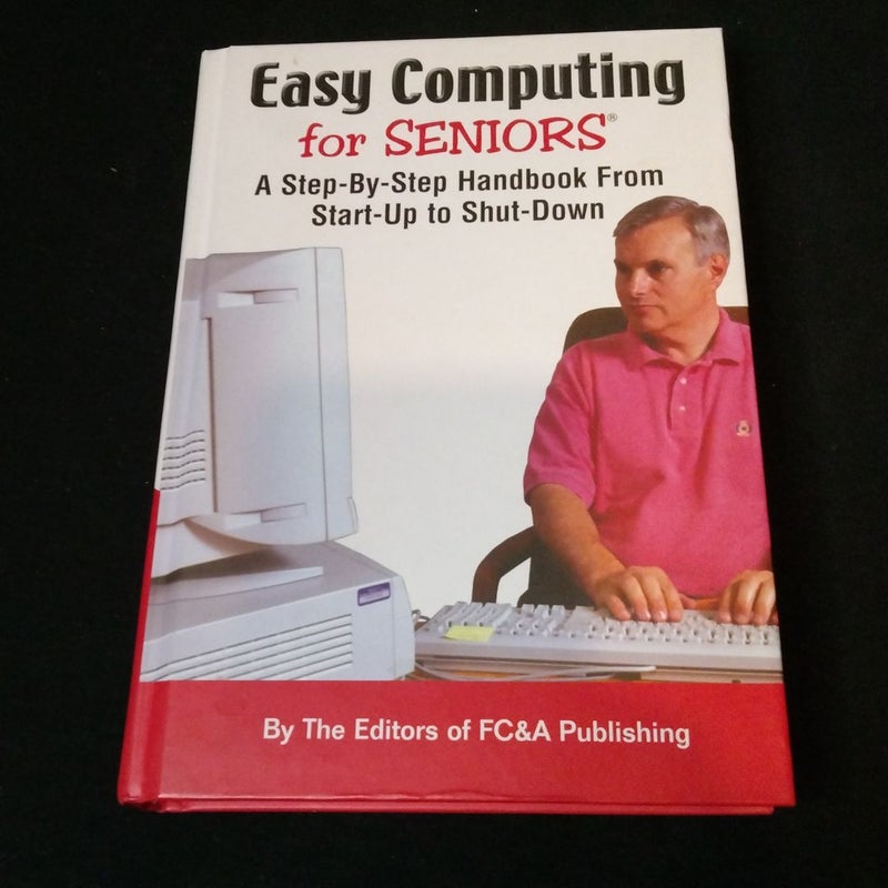Easy Computing for Seniors 