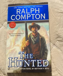 Ralph Compton the Hunted
