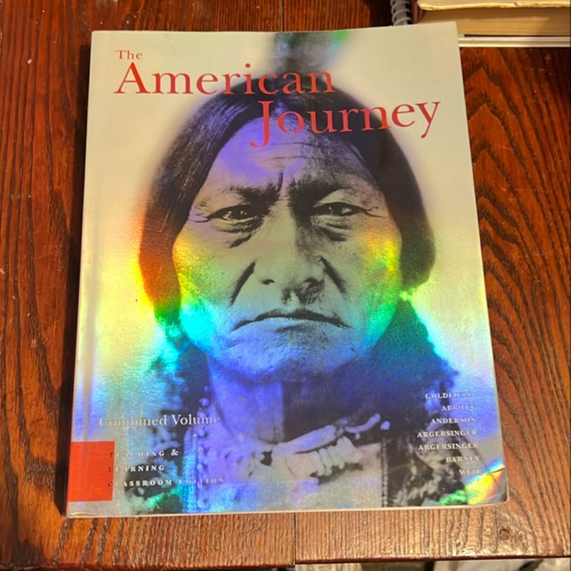 The American Journey, Teaching and Learning Classroom Edition