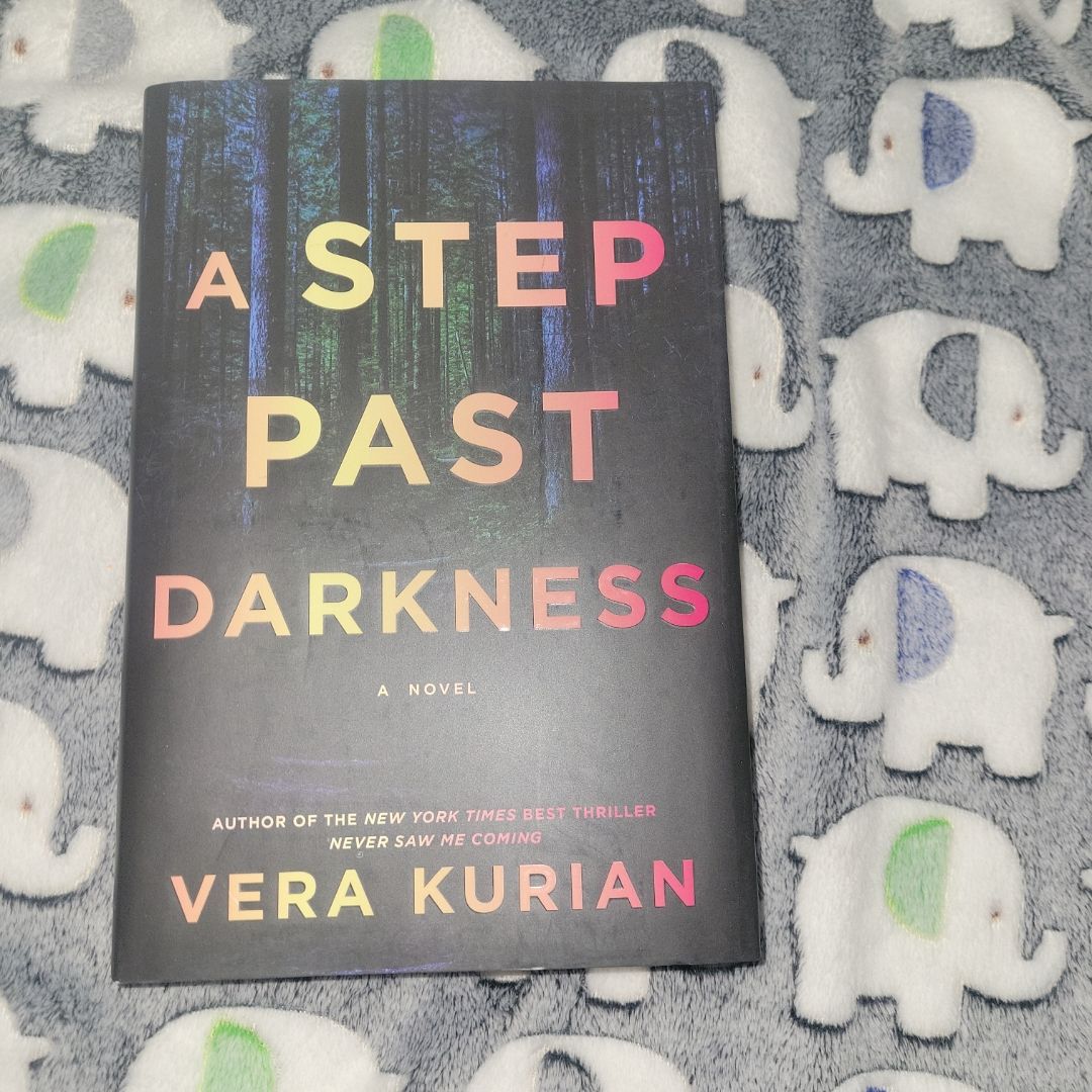 A Step Past Darkness