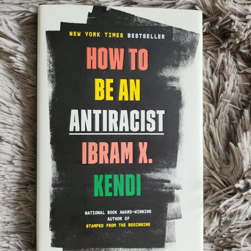 How to Be an Antiracist