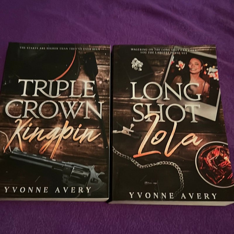 Triple Crown Kingpin Books 1 and 2