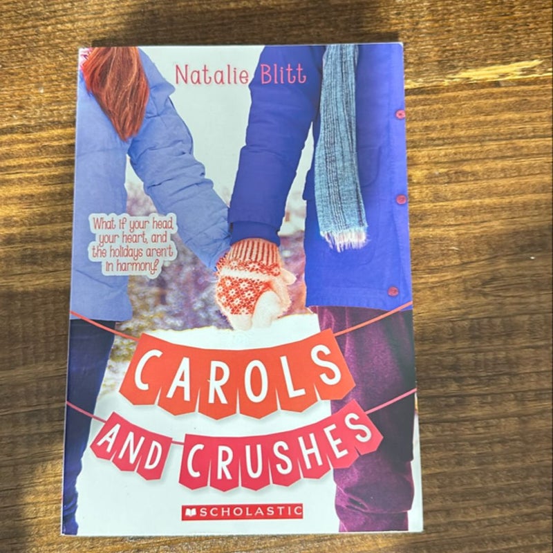 Carols and Crushes