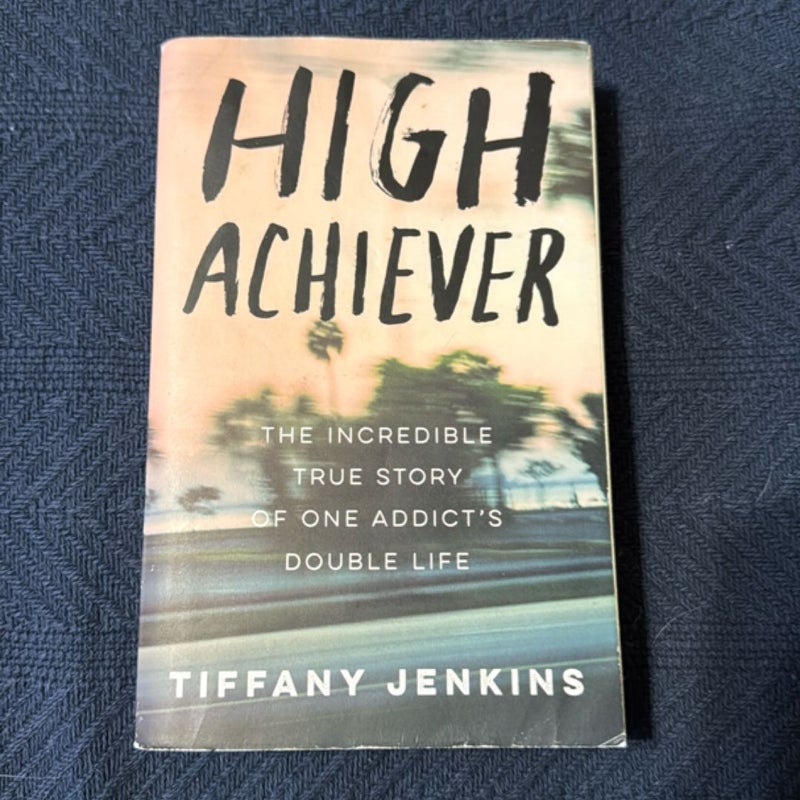 High Achiever