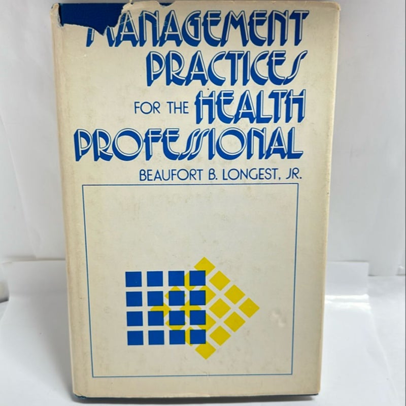 Management Practices for the Health Professional