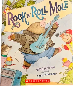 Rock ‘n Roll Mole 