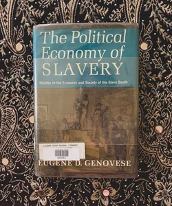 The Political Economy of Slavery 