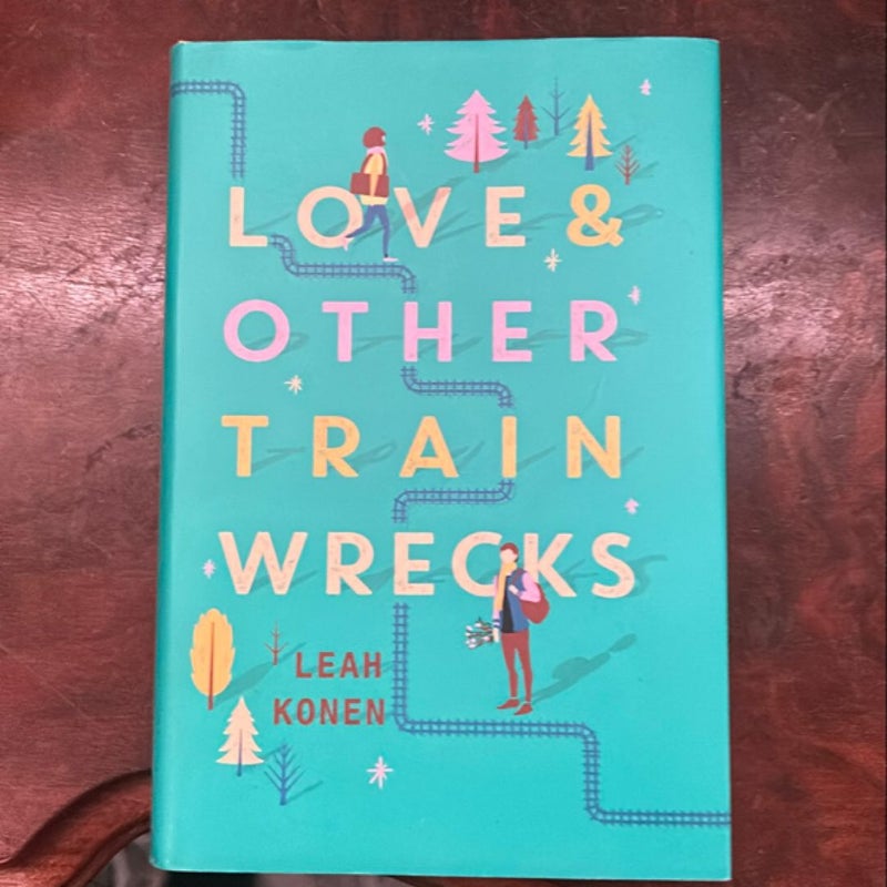 Love and Other Train Wrecks