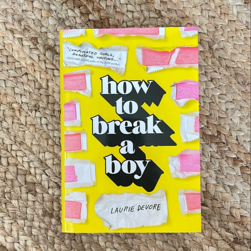 How to Break a Boy