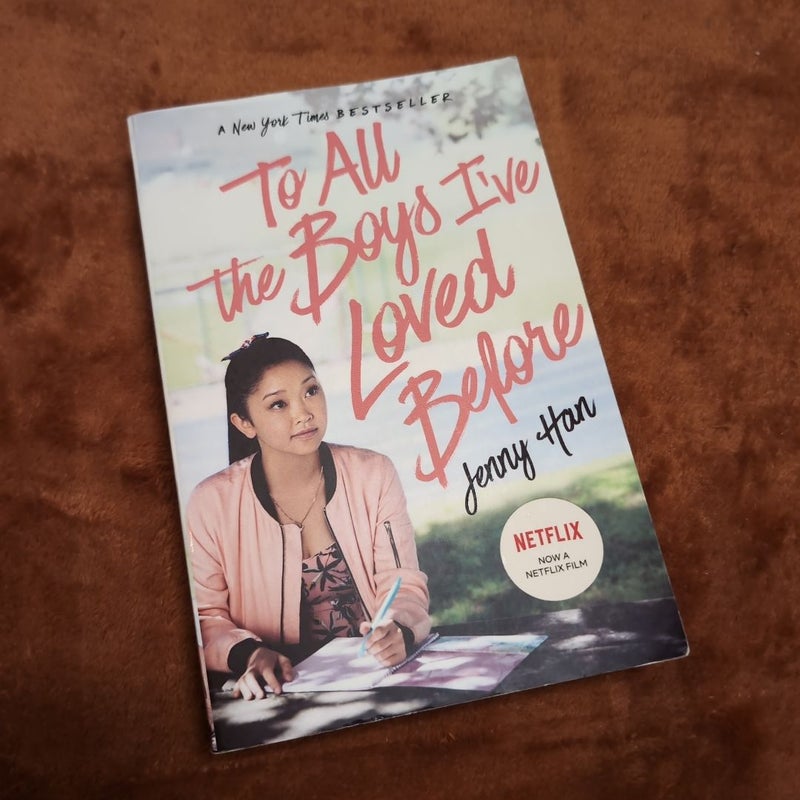 To All the Boys I've Loved Before