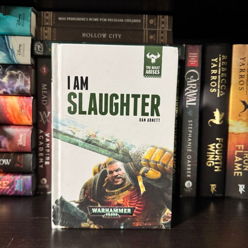 I Am Slaughter