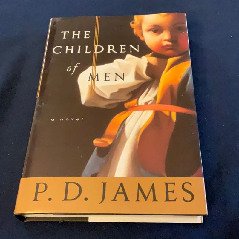 The Children of Men (First American Edition)