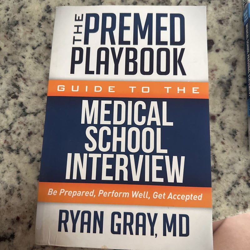 The Premed Playbook Guide to the Medical School Interview