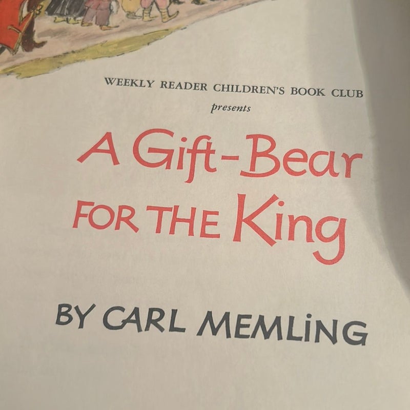 A Gift-Bear for the king