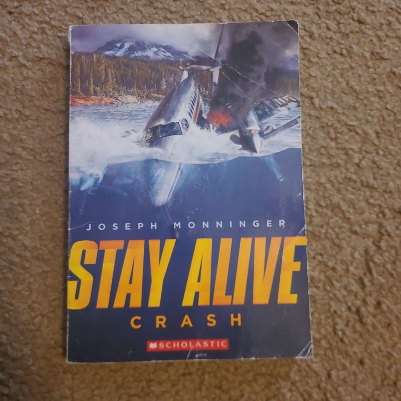 Stay Alive Crash