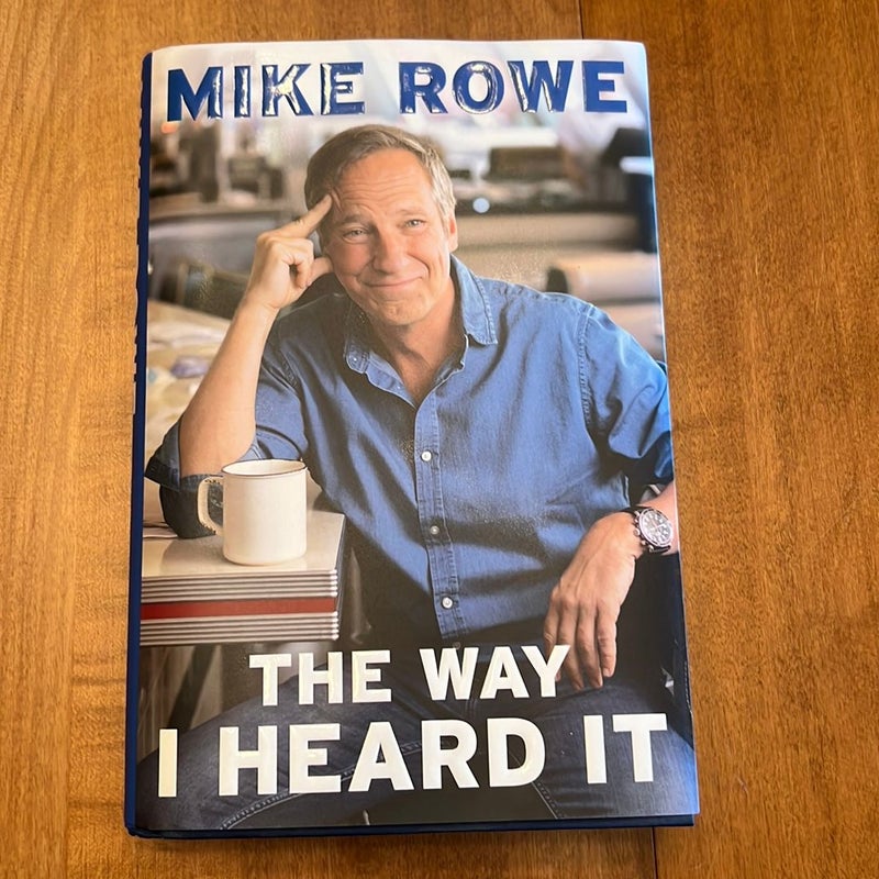 The Way I Heard It by Mike Rowe Hardcover Pangobooks