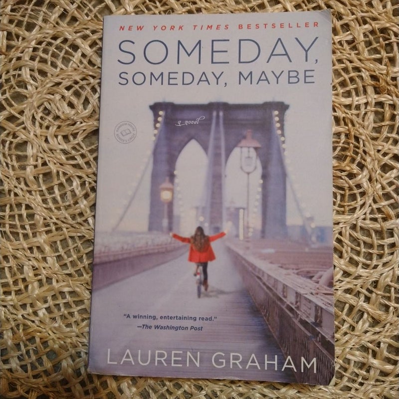 Someday, Someday, Maybe