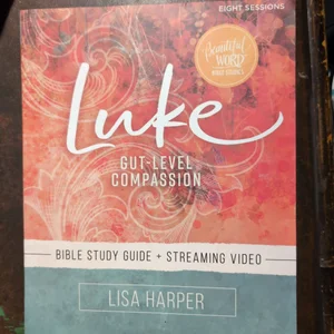 Luke Bible Study Guide Plus Streaming Video