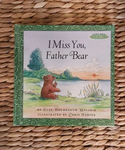 I Miss You Father Bear