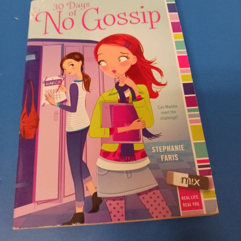 30 Days of No Gossip