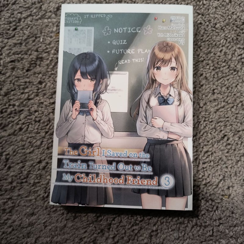 The Girl I Saved on the Train Turned Out to Be My Childhood Friend, Vol. 3 (manga)
