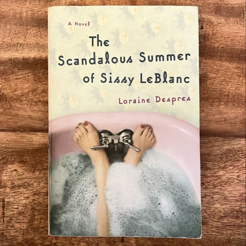 The Scandalous Summer of Sissy Leblanc