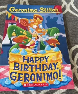 Happy Birthday, Geronimo! (Geronimo Stilton #74)