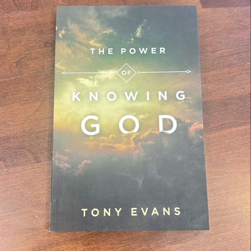 The Power of Knowing God